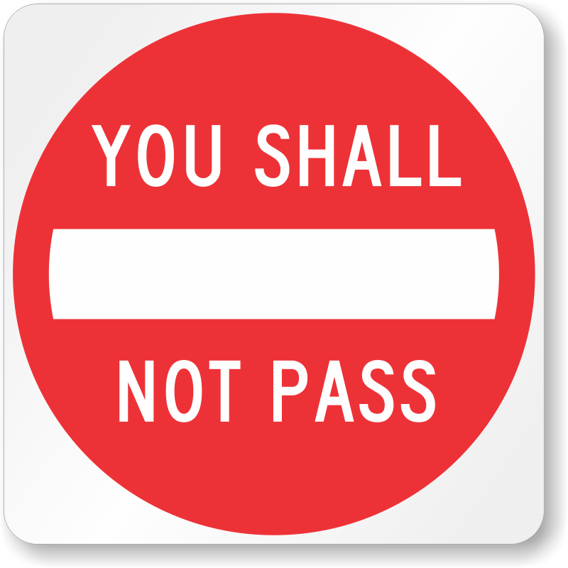 shall-not-pass-funny-sign-k-0388